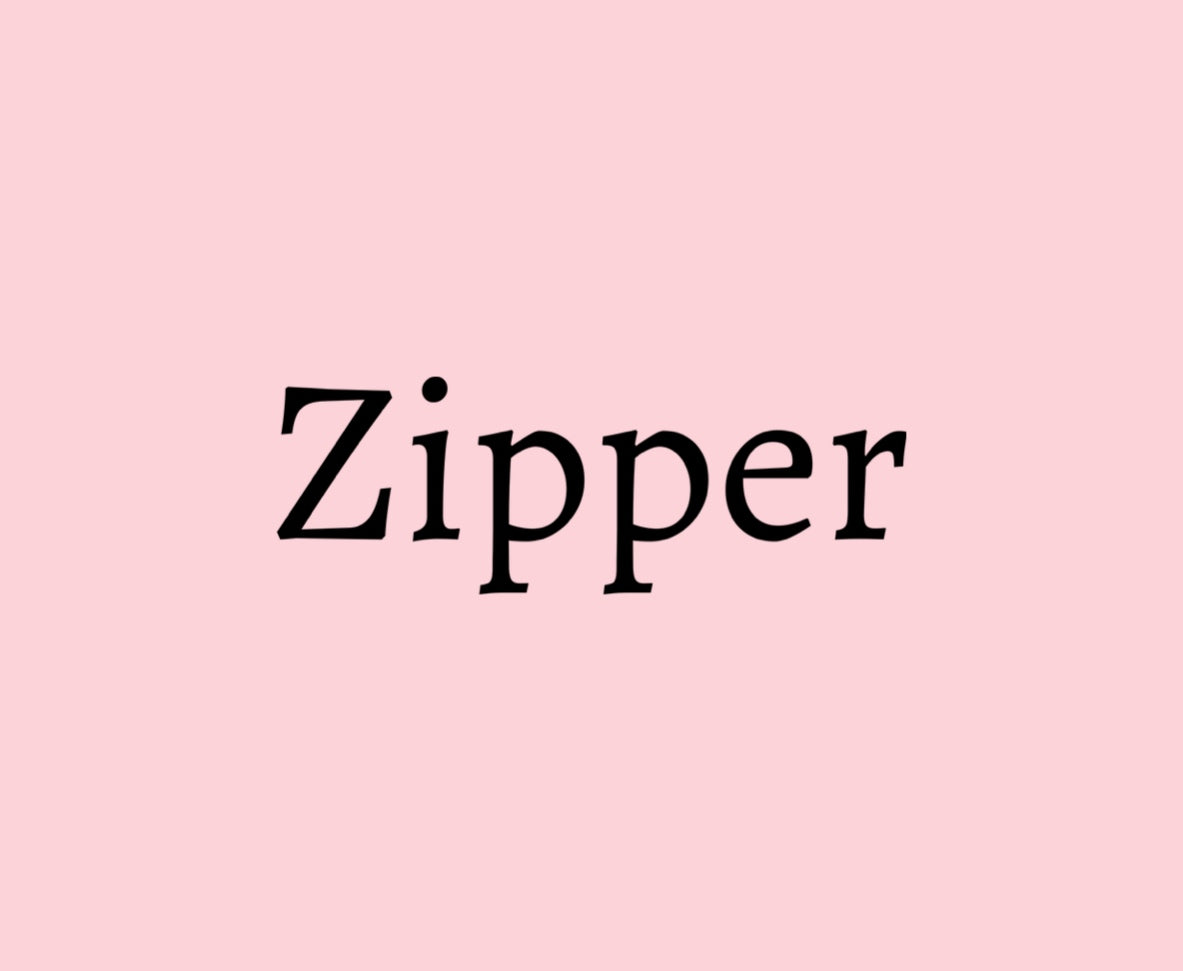 Zipper
